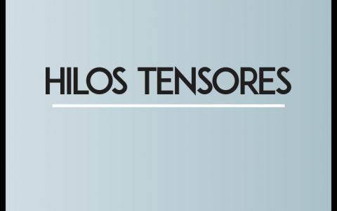 HILOS TENSORES